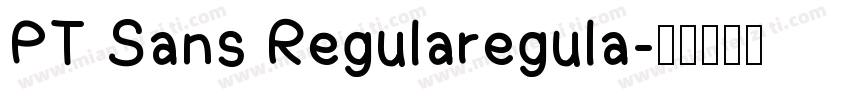 PT Sans Regularegula字体转换